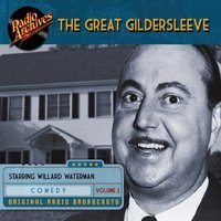 Great Gildersleeve. Volume 2 - Willard Waterman - audiobook