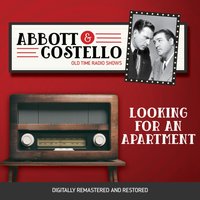 Abbott and Costello. Looking for an apartment - Bud Abbott - audiobook