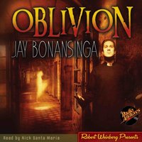 Oblivion - Jay Bonasinga - audiobook