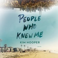 People Who Knew Me - Hillary Huber - audiobook