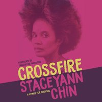 Crossfire - Staceyann Chin - audiobook