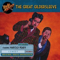 Great Gildersleeve. Volume 16 - Harold Peary - audiobook
