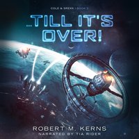 ...Till It's Over! - Kerns Robert M. Kerns - audiobook