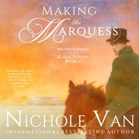 Making the Marquess - Nichole Van - audiobook