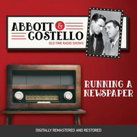 Abbott and Costello. Running a newspaper - Bud Abbott - audiobook