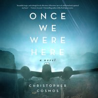 Once We Were Here - Christopher Cosmos - audiobook