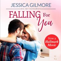 Falling for You - Jessica Gilmore - audiobook
