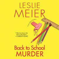 Back to School Murder - Leslie Meier - audiobook