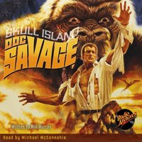 Doc Savage. Skull Island - Kenneth Robeson - audiobook