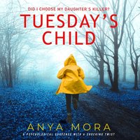 Tuesday's Child - Anya Mora - audiobook