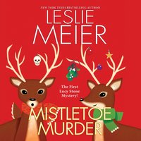 Mistletoe Murder - Leslie Meier - audiobook
