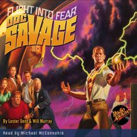 Doc Savage. Flight Into Fear - Kenneth Robeson - audiobook
