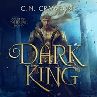 Dark King - C. N. Crawford - audiobook