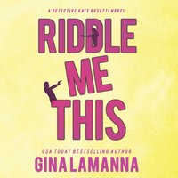 Riddle Me This - Gina LaManna - audiobook