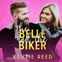 Belle and the Biker - Kenzie Reed - audiobook