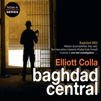 Baghdad Central - Elliot Colla - audiobook