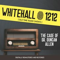 Whitehall 1212. The case of dr. Duncan Allen - Wyllis Cooper - audiobook