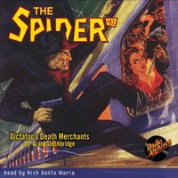 Spider #82 Dictator's Death Merchants - Grant Stockbridge - audiobook