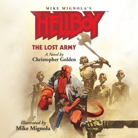 Hellboy. The lost army - Christopher Golden - audiobook