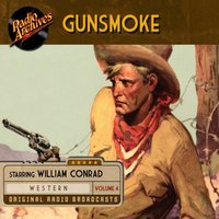 Gunsmoke, Volume 4 - John Meston - audiobook