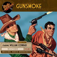 Gunsmoke, Volume 5 - John Meston - audiobook