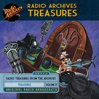 Radio Archives Treasures, Volume 17 - Author Various - audiobook
