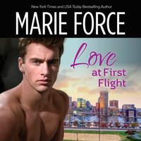 Love at First Flight - Marie Force - audiobook