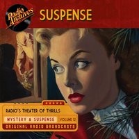 Suspense, Volume 12 - CBS Radio - audiobook