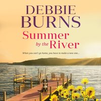 Summer by the River - Debbie Burns - audiobook