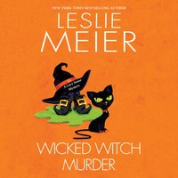 Wicked Witch Murder - Leslie Meier - audiobook
