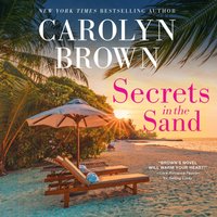 Secrets in the Sand - Carolyn Brown - audiobook