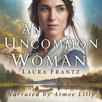 Uncommon Woman - Aimee Lilly - audiobook