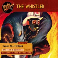 Whistler, Volume 7 - Full Cast - audiobook