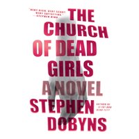 Church of Dead Girls - Stephen Dobyns - audiobook