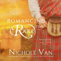 Romancing the Rake - Nichole Van - audiobook