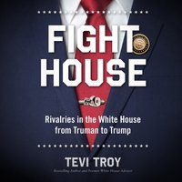 Fight House - Ph.D Tevi Troy - audiobook