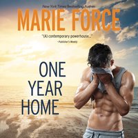 One Year Home - Marie Force - audiobook