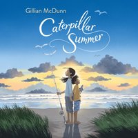 Caterpillar Summer - Gillian McDunn - audiobook