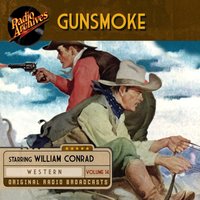 Gunsmoke, Volume 14 - John Meston - audiobook