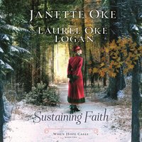 Sustaining Faith - Janette Oke - audiobook