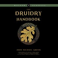 Druidry Handbook - John Michael Greer - audiobook