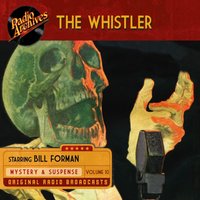 Whistler, Volume 10 - Full Cast - audiobook