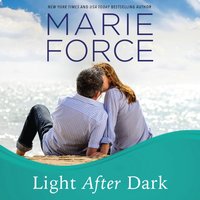 Light After Dark - Marie Force - audiobook