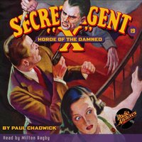 Secret Agent X #19 Horde of the Damned - Milton Bagby - audiobook