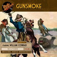 Gunsmoke, Volume 6 - John Meston - audiobook