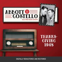 Abbott and Costello. Thanksgiving 1948 - Bud Abbott - audiobook