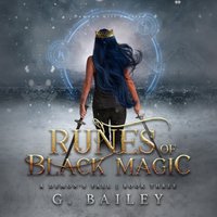 Runes of Black Magic - G. Bailey - audiobook