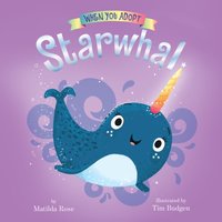 When You Adopt a ... Starwhal - Cassandra Morris - audiobook