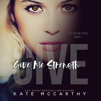 Give Me Strength - Kate McCarthy - audiobook