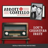 Abbott and Costello. Lou's christmas party - Bud Abbott - audiobook